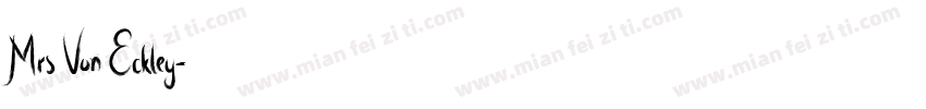 Mrs Von Eckley字体转换